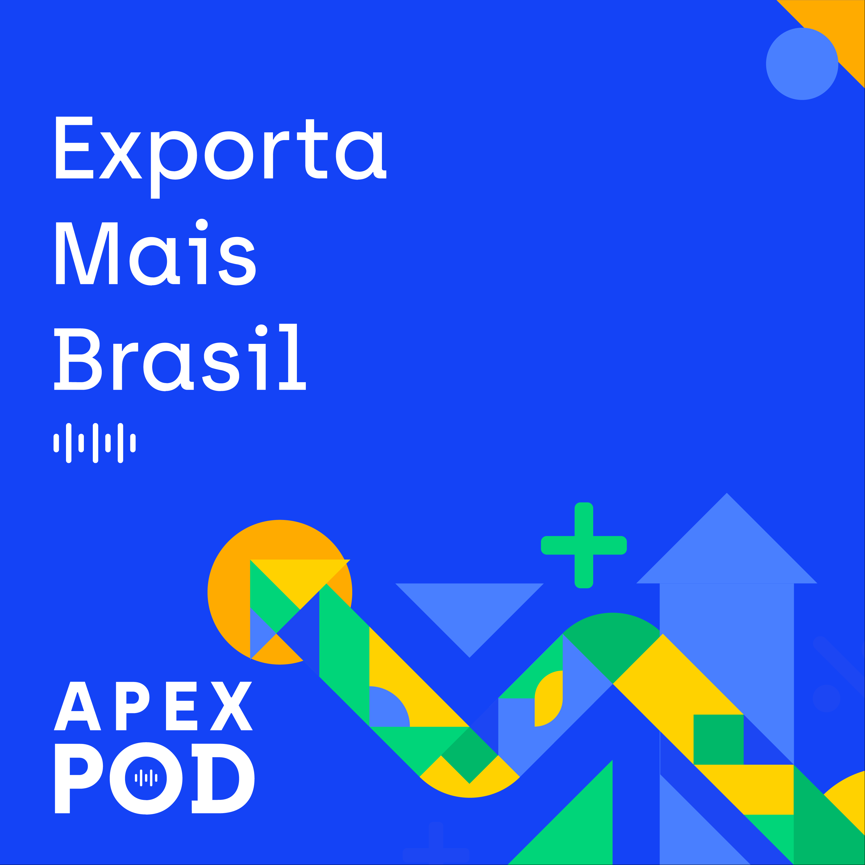 ApexPod - Exporta Mais Brasil - Episódio 2