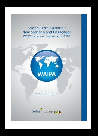 ApexBrasil assume a presidência da World Association of Investment Promotion Agencies (Waipa)